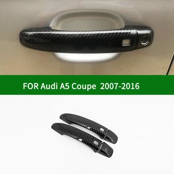 За Audi A5 Coupe 8T3 Cabriolet 8F7 2007-2016 с модел от въглеродни влакна, тампон на 2 дръжки на вратите на автомобила с бесключевым на горивото