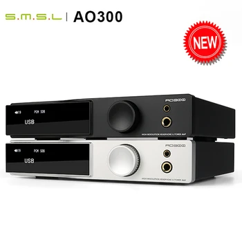 Усилвател на мощност SMSL AO300, Усилвател за слушалки и декодер MA5332MS MQA-CD Audio КПР XMOS XU-316 2.1 HIFI CS43131 Усилвател за слушалки