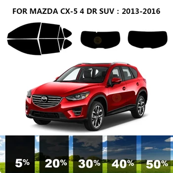 Предварително Обработена нанокерамика car UV Window Tint Kit Автомобили Прозорец Филм За MAZDA CX-5 4 DR SUV 2013-2016